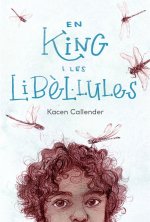 EN KING I LES LIBELÚLULES