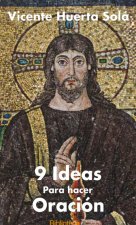 9 IDEAS PARA HACER ORACION