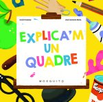 EXPLICAM UN QUADRE