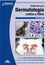 BSAVA MANUAL DE DERMATOLOGIA CANINA Y FELINA 4.ª ED.