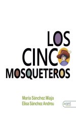 LOS CINCO MOSQUETEROS