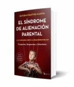 EL SINDROME DE ALIENACION PARENTAL VOLUMEN II
