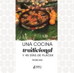 UNA COCINA TRADICIONAL Y 45 DIAS DE PLACER