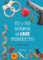 TU Y YO SOMOS EL PERFECTO CAOS