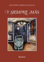 Y SIEMPRE MAS