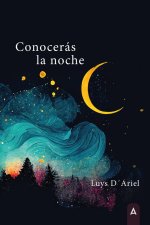 Conocerás la noche