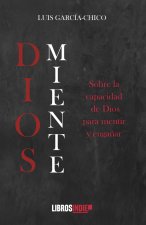 Dios miente