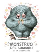 EL MONSTRUO DEL ARMARIO SE HA ENAMORADO