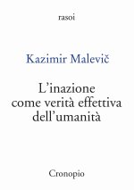 inazione come verità effettiva dell'umanità