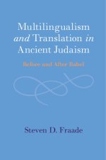 Multilingualism and Translation in Ancient Judaism