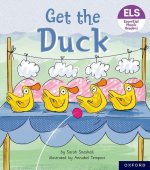 Essential Letters and Sounds: Essential Phonic Readers: Get the Duck!  (Paperback)