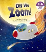 Essential Letters and Sounds: Essential Phonic Readers: Off We Zoom!  (Paperback)