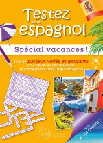 Cahier de vacances adultes Larousse - spécial testez votre espagnol