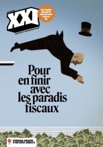 XXI HORS SERIE : EN FINIR AVEC LES PARADIS FISCAUX