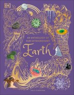 Anthology of Our Extraordinary Earth
