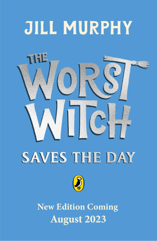 Worst Witch Saves the Day