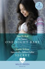 Nurse's One-Night Baby / Nurse With A Billion Dollar Secret