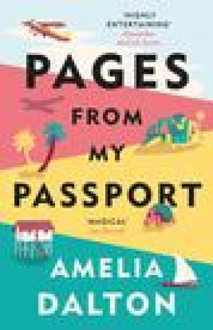 Pages from My Passport (Amelia Dalton)(Kemény kötésű)