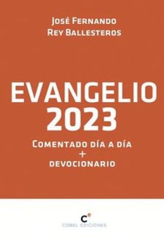 EVANGELIO 2023 COMENTADO DIA A DIA + DEVOCIONARIO