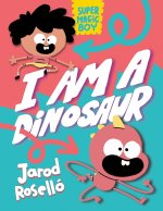 I Am a Dinosaur!: (A Graphic Novel)