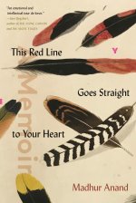 This Red Line Goes Straight to Your Heart: A Memoir in Halves