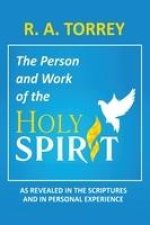 The Person and Work of the Holy Spirit