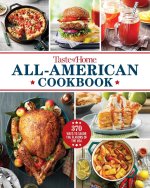 Taste of Home All-American Cookbook: More Than 250 Iconic Recipes from Today's Home Cooks