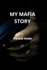 MY MAFIA STORY