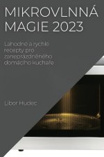 Mikrovlnná magie 2023