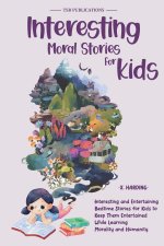 Interesting Moral Stories for Kids