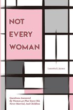 Not Every Women