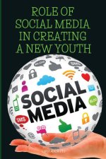 Role of social media in creating a new youth