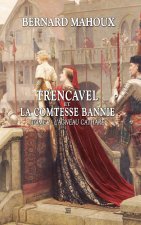 TRENCAVEL ET LA COMTESSE BANNIE TOME 2