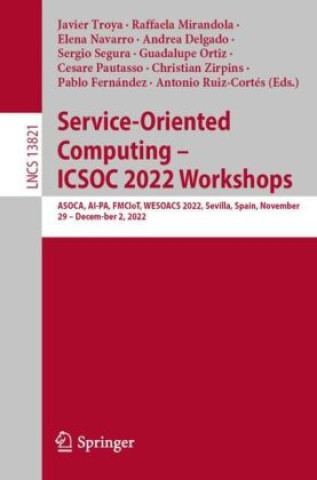 Service-Oriented Computing - ICSOC 2022 Workshops