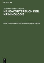 Handwörterbuch der Kriminologie, Band 2, Lieferung 12, Polizeihunde ? Prostitution