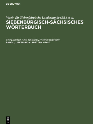 Siebenbürgisch-Sächsisches Wörterbuch, Band 2, Lieferung 4, fretzen ? Fyst