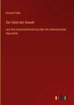 Der Geist der Gewalt