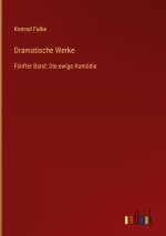 Dramatische Werke
