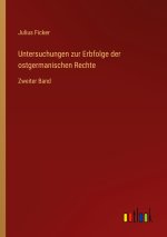 Untersuchungen zur Erbfolge der ostgermanischen Rechte