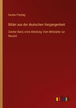 Bilder aus der deutschen Vergangenheit