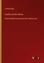 Goethe und die Seinen