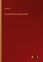 Das Bordell als Staatsanstalt
