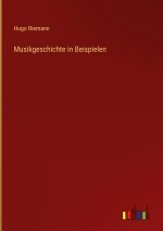Musikgeschichte in Beispielen