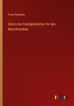 Abriss der Festigkeitslehre für den Maschinenbau