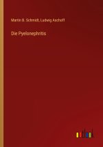 Die Pyelonephritis
