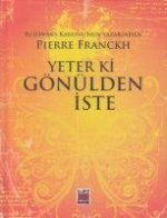 Yeter ki Gönülden Iste Ciltl