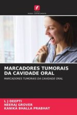 MARCADORES TUMORAIS DA CAVIDADE ORAL