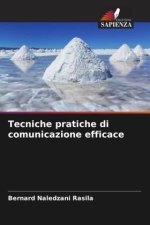 Tecniche pratiche di comunicazione efficace