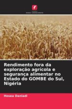 Rendimento fora da exploraç?o agrícola e segurança alimentar no Estado do GOMBE do Sul, Nigéria