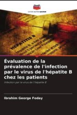 Évaluation de la prévalence de l'infection par le virus de l'hépatite B chez les patients